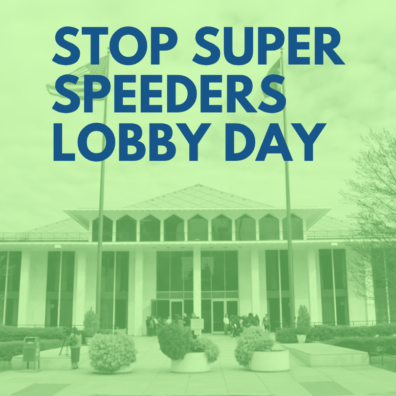 Stop Super Speeders Lobby Day graphic