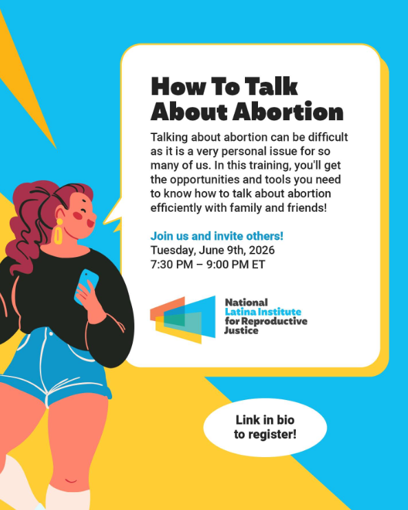 Como Hablar Sobre el Aborto/Cách nói chuyện về việc phá thai với Viện Tư pháp Sinh sản Quốc gia Latina