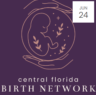 Meet Central Florida Birth Network: Virtual Open House