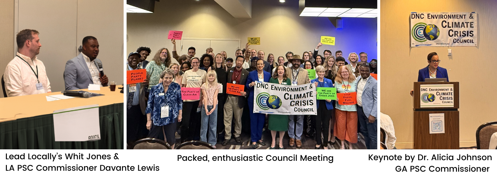 Three photos side by side at DNC Climate Council Spring Meeting. Left: Picture of Lead Locally Executive Director Whit Jones and LA PSC Commissioner Davante Lewis. Middle: Group photo at Spring Council Meeting. Right: Keynote speaker GA PSC Commissioner Dr. Alicia Johnson at Spring Meeting.