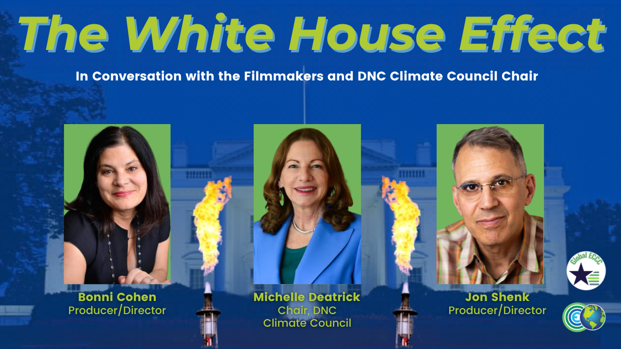 'The White House Effect' Poster. Features headshots of Bonni Cohen, Michelle Deatrick, and Jon Shenk against a White House backdrop, with torches and a blue sky.