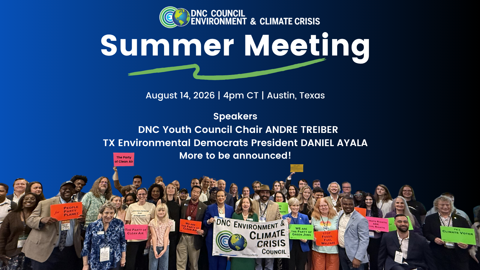 Group photo of individuals at the DNC Environment & Climate Crisis Spring Meeting. Holding signs promoting clean energy and climate action. Next meeting is August 14th at 4pm in Austin